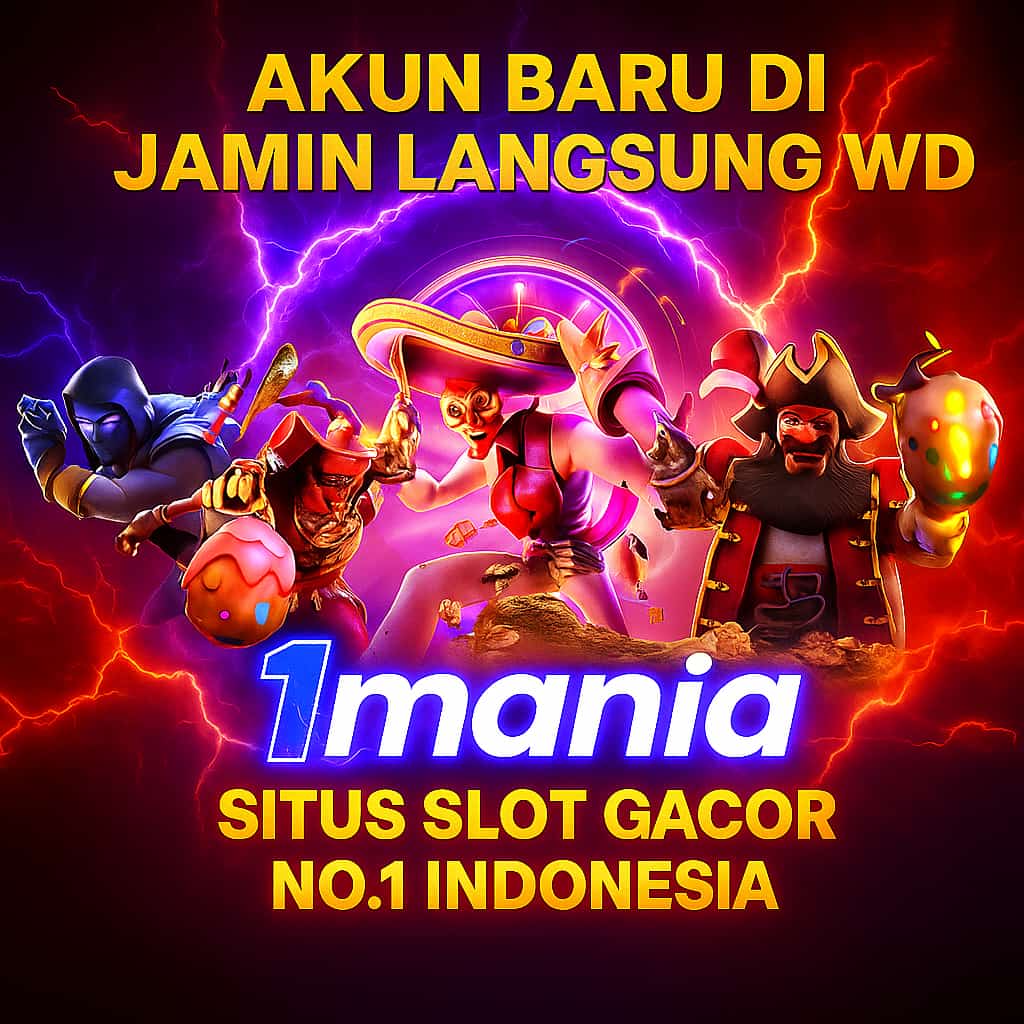 1Mania Situs Slot Gacor Terpercaya